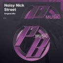 Noisy Nick - Street (Original Mix)