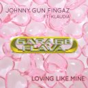 Johnny Gun Fingaz ft. Klaudia - Loving Like Mine (Original Mix)