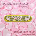 Johnny Gun Fingaz ft. Klaudia - Loving Like Mine (2step Vocal Mix)