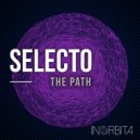 Selecto - The Path (Original Mix)