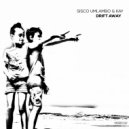 Sisco Umlambo & Kay - Drift Away