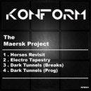 The Maersk Project - Dark Tunnels