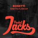 Bonetti - In The Ghetto