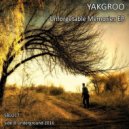 Yakgroo - Unforgetable Memories