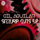 Gil Aguilar - F Dat Shizz Up