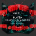 Liquefied & DJ Mandraks - Platéia (Israel Kling Remix)