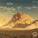 Josh Love - A Perfect Day (Tevatron Remix)