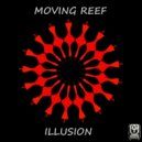 Moving Reef - Reflections