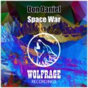 Don Daniel - Space War (Original Mix)