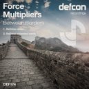 Force Multipliers - Between Borders (ReDrive Extended remix)