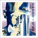 Hannd - I\'\'\'4U (Original Mix)