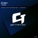 Alder - Faces (X - Trude Magic Flavour Remix)