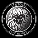 Lee Total - LoFo (StefanoB Remix)