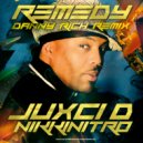 Juxci D & NikkiNitro - Remedy (Danny Rich Garage Remix)