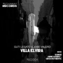 Guti Legatto, Jose Valero - Villa Elvira (Gorkiz Remix)