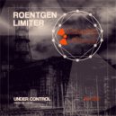 Roentgen Limiter - Under Control