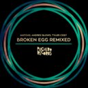 Matcho - Broken Egg