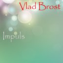 Vlad Brost - Impuls MIG