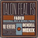 Talon Feat. FS - Faded (Original Mix)