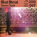 Steve Clack - Slut Strut