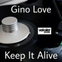 Gino Love - Keep It Alive (Instrumental)