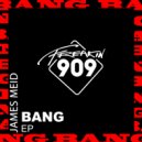 James Meid - Bang