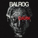 Balrog - Apostolic Discourse (Original Mix)