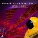 Andray vs Paraphonatic - Gate Three (Extended Mix)