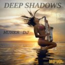 Muner DJ - Deep Finally