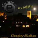 Deejay Balius - To Night