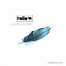 DJ Aristocrat - Follow