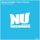 House Hustler - Sweet Release (Dub Mix)