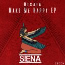 Disaia - Make Me Happy