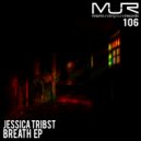 Jessica Tribst - Breath (Original Mix)