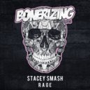 Stacey Smash - Rage