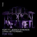 KORT Ft Jessica Symonds - For You