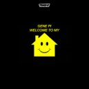 Gene Pi - Welcome To My Acid (Original Mix)