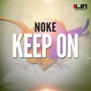 Noke - Keep On (Original Mix)