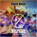 RoiZe NoiZe - Chill