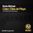 Boris Michael - Dias De Playa Remix 2.10 (DJ Martian Remix)