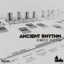 Ancient Rhythm - AR05 (Original Mix)