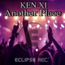 Ken. XI - Another Place (Original Mix)