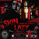 Skin Lazy - Riffs Revenge