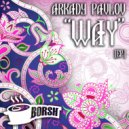 Arkady Pavlov - Colours (Original Mix)