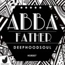 Deephoodsoul - Abba, Father