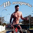 Andrea Suarez - Mi Manguera