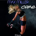 Max Miller - Care (Original Mix)