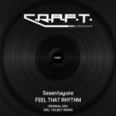 Sesentayuno - Feel That Rhythm (Joel Talbot Remix)