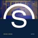 Astrak - Round & Round (Original Mix)