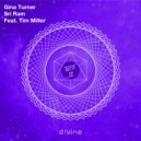 Gina Turner feat. Tim Miller - Sri Ram (Original Mix)